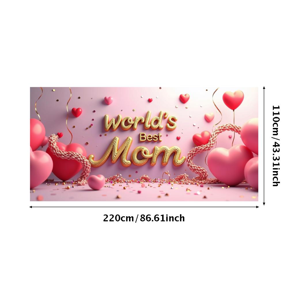World's Best Mom Banner Heart Shaped Happy Mother's Day Party Decor Photography Background Props Family Gathering Event Backdrop