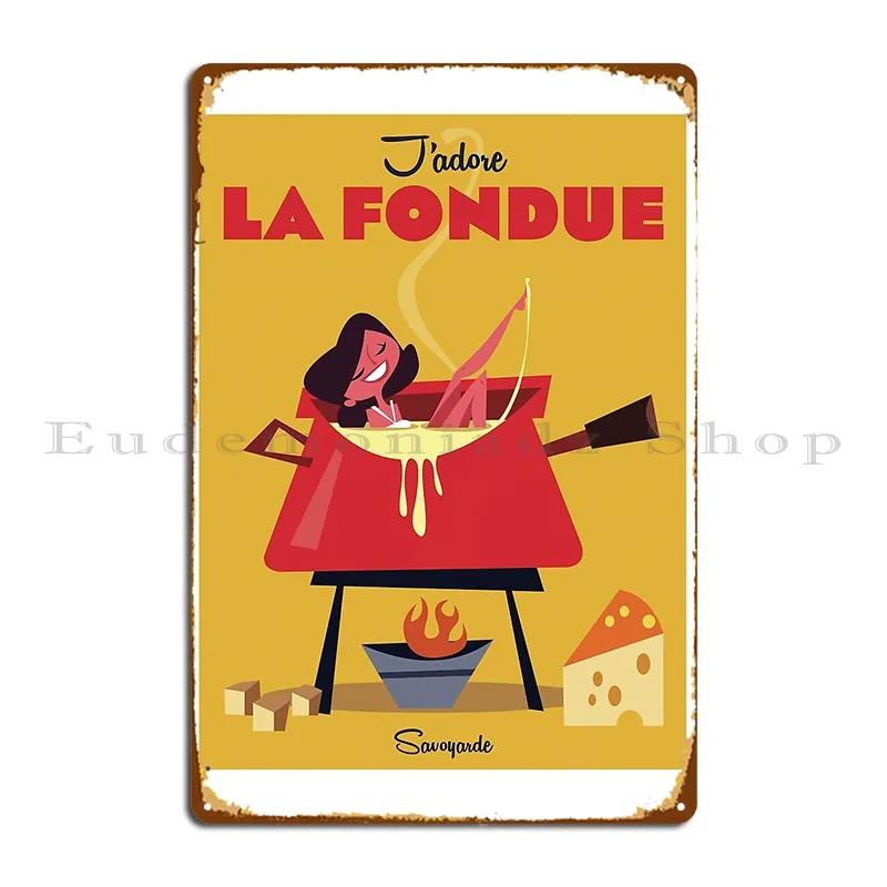 J Adore La Fondue Poster Metal Plaque Poster Club Club Club Party Character Printing Tin Sign Poster 20X30CM