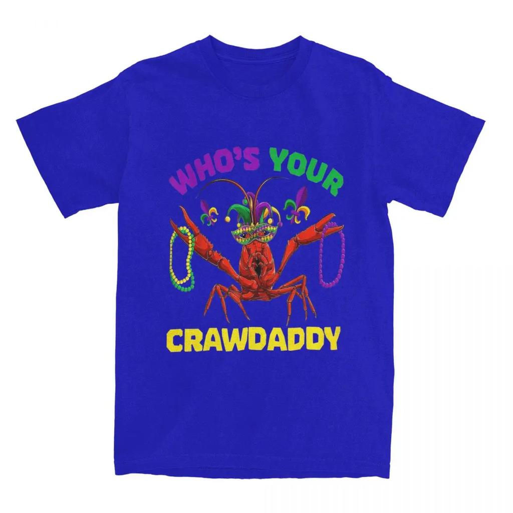 Casual 2024 Whos Your Crawdaddy Crawfish Mardi Gras Outfit T-Shirts for Men Women Pure Tees Shirt Adult Clothes