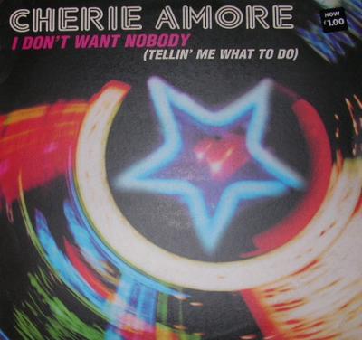 12inch Record CHERIE AMORE - I Don't Want Nobody (Tellin' Me Wha WEA262T Eternal 2000 UK Dance & Electronica Used
