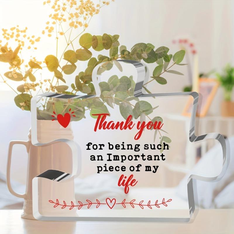 2D Flat "Thank You for Being an Important Piece of My Life" Acrylic Desktop Decoration, Heart Design, suitable for wall decoration, porch, room, villa