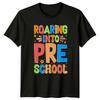 Roaring Into Pre School TShirt Preschool Kids Education Back To School