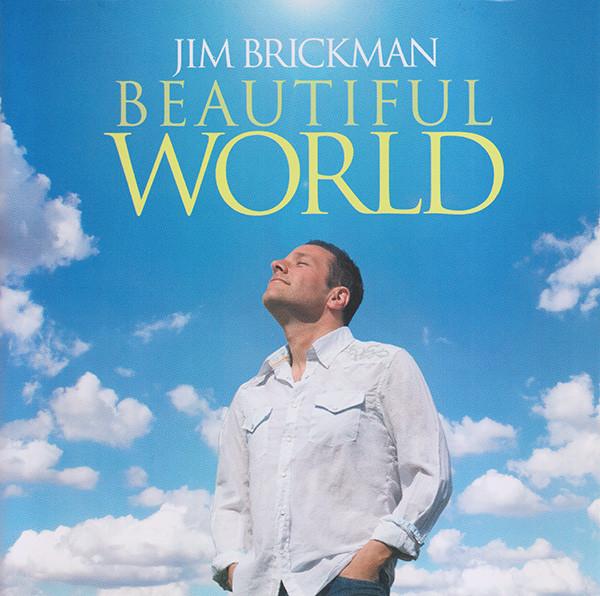 CD JIM BRICKMAN - Beautiful World 49268 Somerset Entert 2009 US Dance & Electronica Used