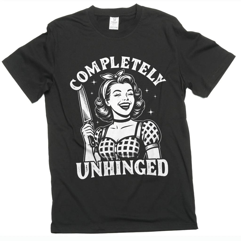Funny Halloween T-shirt Completely unhinged humorous Wife Gift Tee shirt