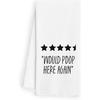 Funny Decorative Towels - Would Poop Here Again Hand Towels, Fun Decor, 1624 Inches (Black)
