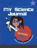 The My Science Journnal : Dj the Science Wiz Book