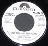 7inch Record JEFF COLLINS  Only You And You Alone PD15064PROMO POLYDOR 1972 US SoulFunk Used
