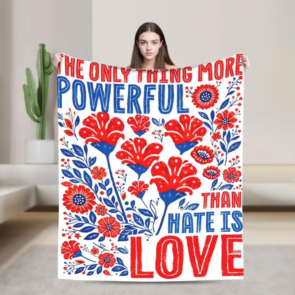 The Only Thing More Powerful Than Hate Is Love Blanket Fuzzy Vintage Soft Throw Blankets for Bedding Lounge All Season