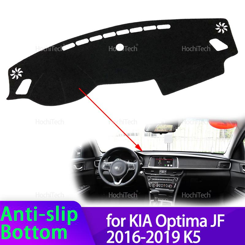 For KIA Optima JF 2016 2017 2018 2019 K5 High Quality Dashboard Mat Dashmat Cover Pad Sunshade Carpet Accessories