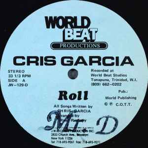

12inch Record CHRIS GARCIA Roll JW129D World Beat Prod US Reggae Ska Dub Used
