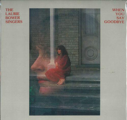 

LP Record LAURIE BOWER SINGERS - When You Say Goodbye XLP88002 EXCELCIOR 1980 US Pop