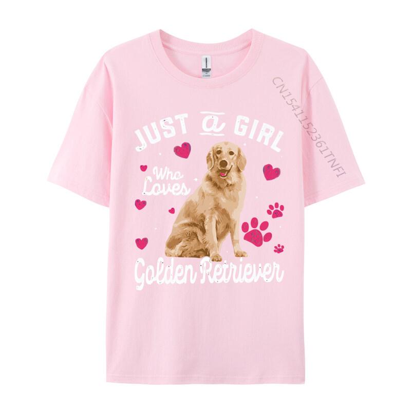 Cute Tshirt Just A Girl Who Loves Golden  Retriever Tshirt Men Faddish Printing Tops  Tees Cotton T Shirt Leisure