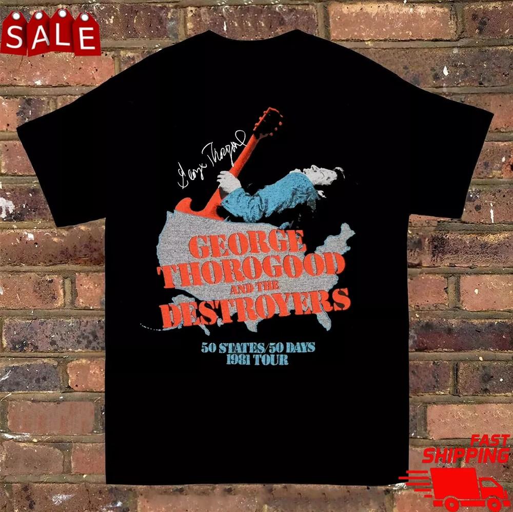 

1981 Tour 50 Days VTG George Thorogood Shirt Unisex T-Shirt S