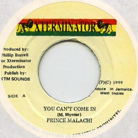 

7inch Record PRINCE MALACHI - You Can t Come In Xterminator 1999 Jamaica Reggae, Ska & Dub