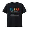 Cool Fun Funpa Grandpa Novelty T Shirt Designs Womens Black L Vintage Washed Soft Stretched Stylish Homme Top For Everyday Wear