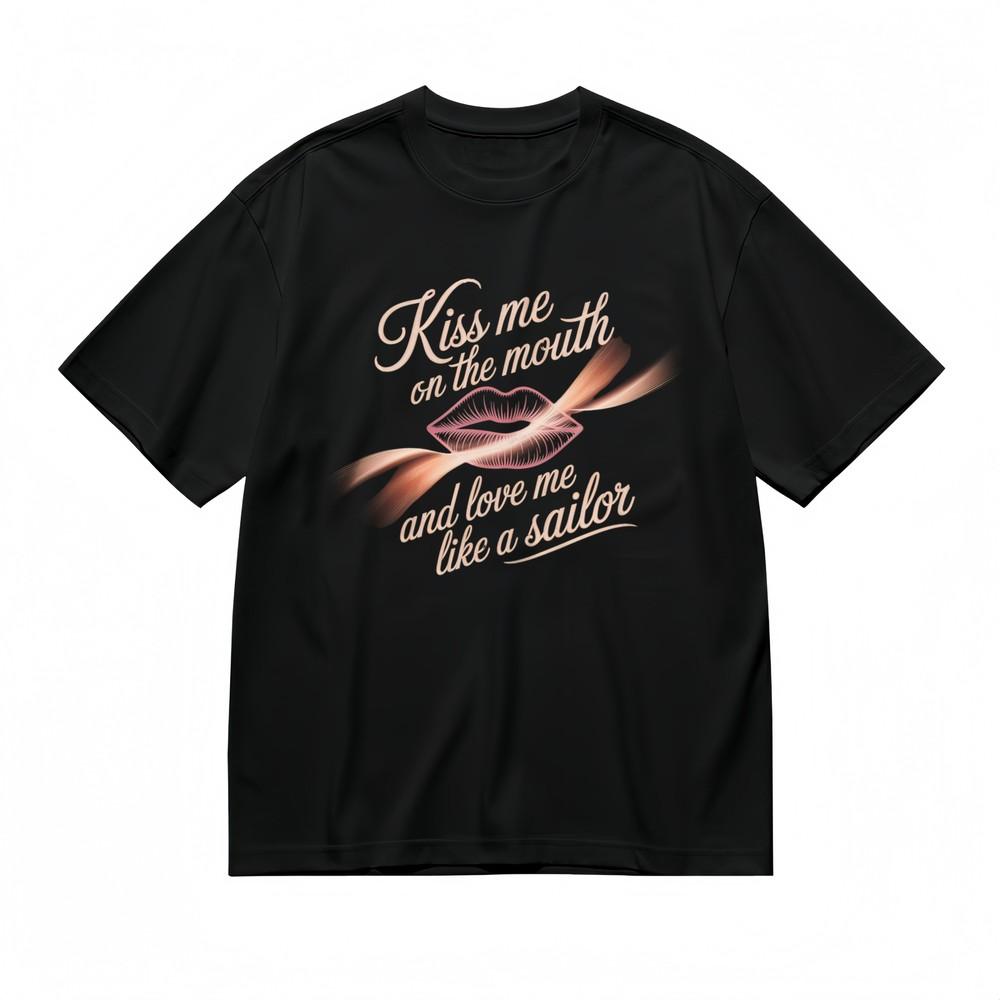 

Women s T-Shirt With Kiss Me Slogan Graphic Unisex Black 100% Cotton Tops Summer 4XL