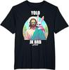 YOLO JK BRB Jesus Funny Easter Day Ressurection Christians TShirt Unisex T-Shirt