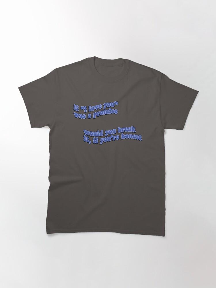 Billie Eilish idontwannabeyouanymore lyric Classic T-Shirt