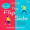 The Flip Side by James Bailey Paperback Book 9781405945714