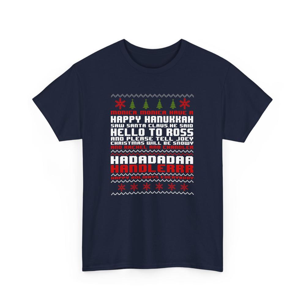 Monica Have A Happy Hanukkah T Shirt Christmas Song Gift T Shirt S