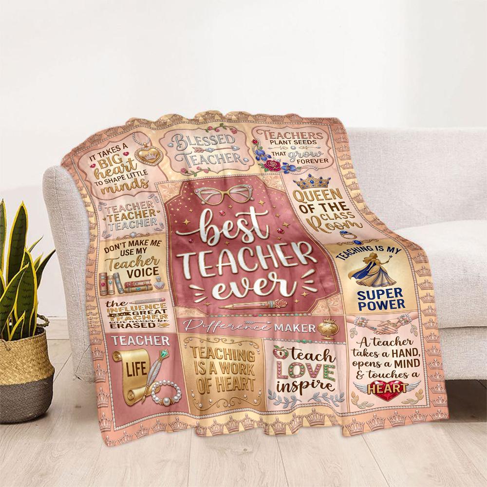 Teacher Appreciation Quotes Blanket Soft Warm Cozy Suitable for Chair Sofa Seaside for All Occasions Digital Print Birthday Christmas Gift Blanket