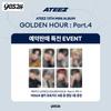 ATEEZ 13th Mini Album [GOLDEN HOUR : Part.4] (A / DIARY / Z Ver.) + Store Exclusive Benefits