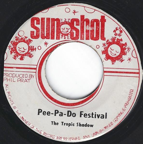 

7-дюймовая пластинка TROPIC SHADOWS PeePaDoFestival NONE Sunshot 1971 Ямайка Регги Ска Даб Б/у