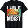 Ich mag es feucht Shirt Thanksgiving Kostüm Truthahnbein Tag T-Shirt