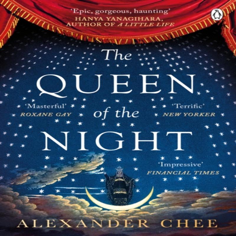 The Queen of the Night by Alexander Chee Paperback Book 9780718185091