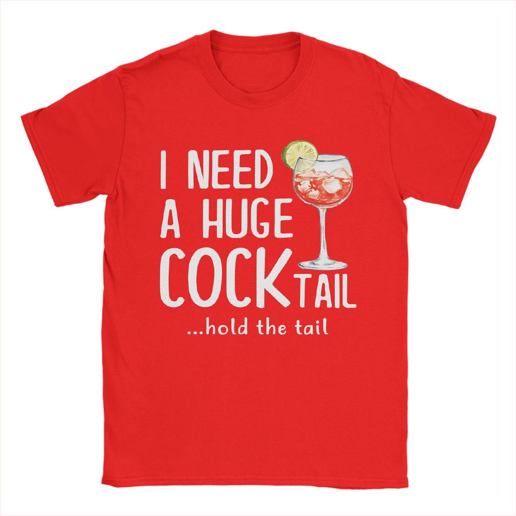 I Need a Huge COCKtail Hold the Tail Cotton T-Shirt For Man Summer Y2K Casual T Shirts Comfortable Tees Oversized Pattern Tops