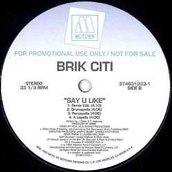 

12inch Record BRIK CITI - Say U Like 3746312331 Motown 2007 Japan Soul/Funk Used