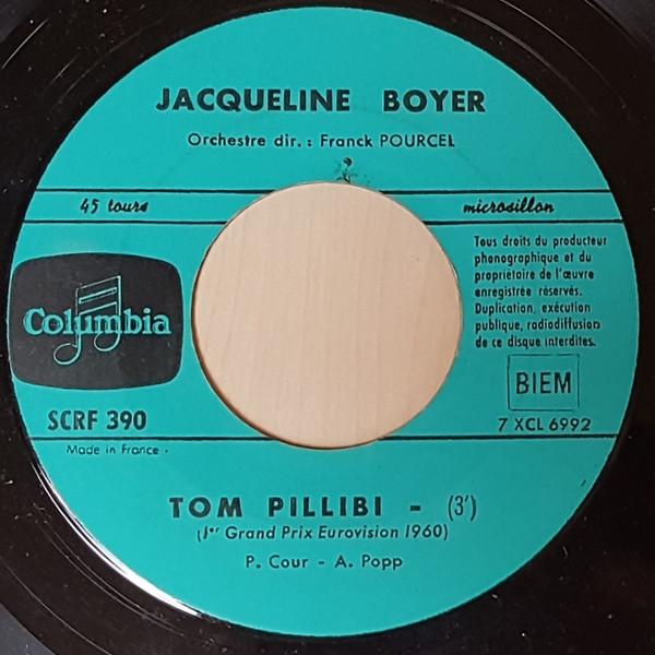 

Пластинка 7 дюймов JACQUELINE BOYER Tom Pillibi SCRF390 Columbia 1960 Франция Поп Б/у