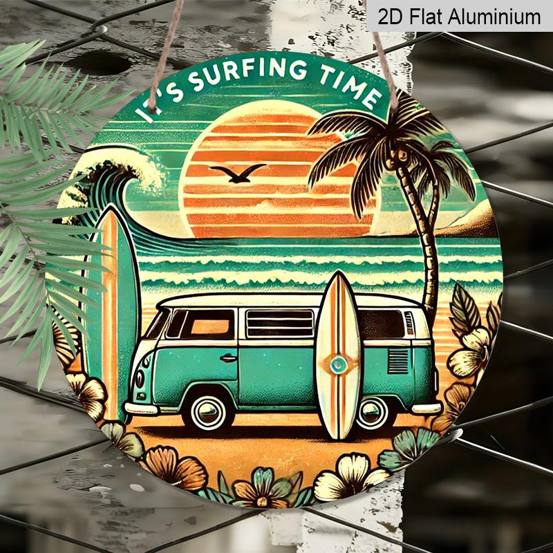 2D Flach, 1 Stück Rundes Aluminiumschild, "It's Surfing Time" Retro Strandbus-Design, Vintage Surfen & Palme Metall Wandkunst, Ideal für Strandhaus