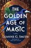 The Golden Age of Magic by Luanne G. Smith Paperback Book 9781662525018