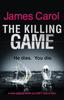 הספר The Killing Game : A Tense, Gripping Thriller You DON'T Want To Miss