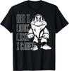 Hot Fashion Disney Snow White Grumpy Do I Look Like I Care T-Shirt S-4XL Four Seasons Gift