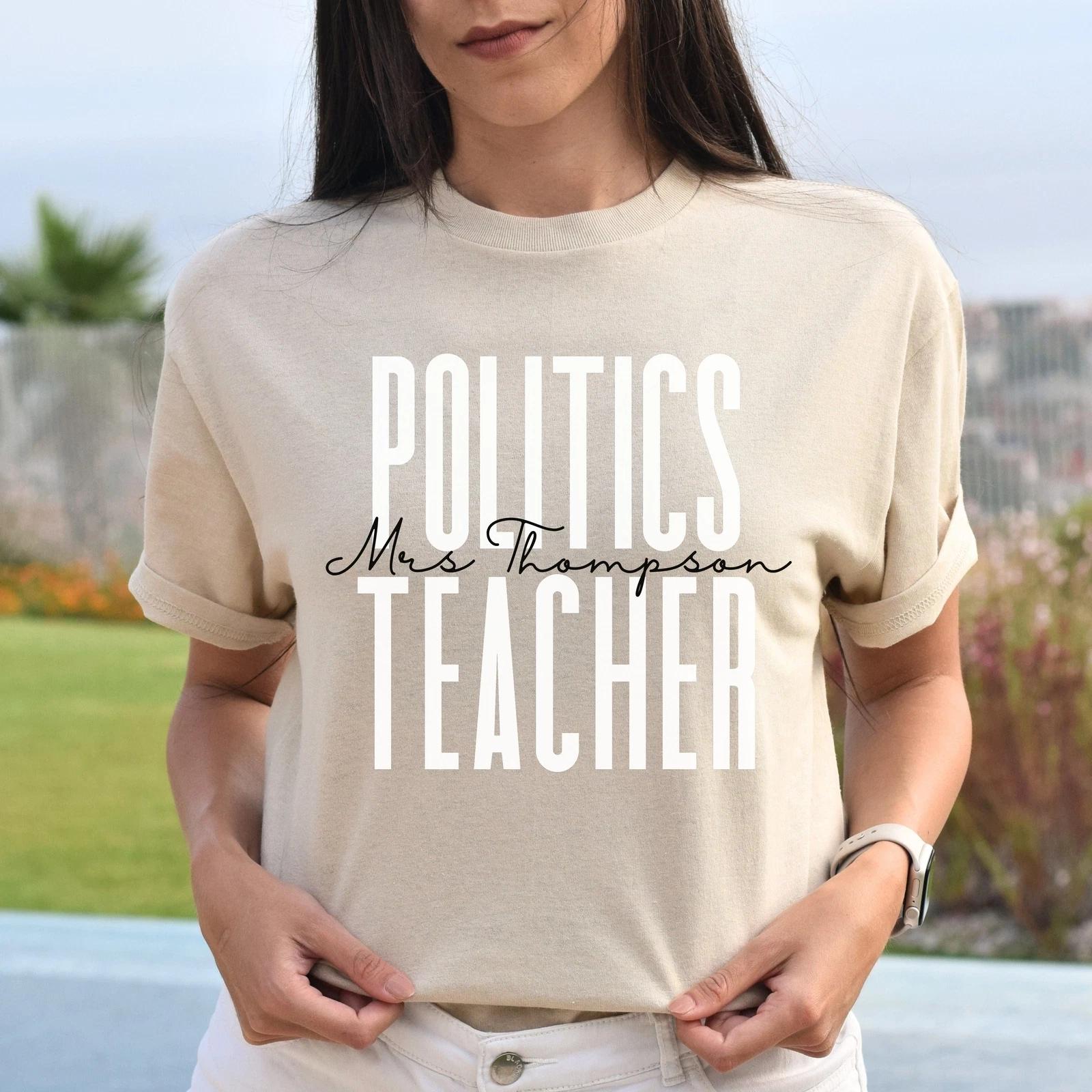 Personalized Politics teacher T-shirt gift Custom Politics science professor Uni XL