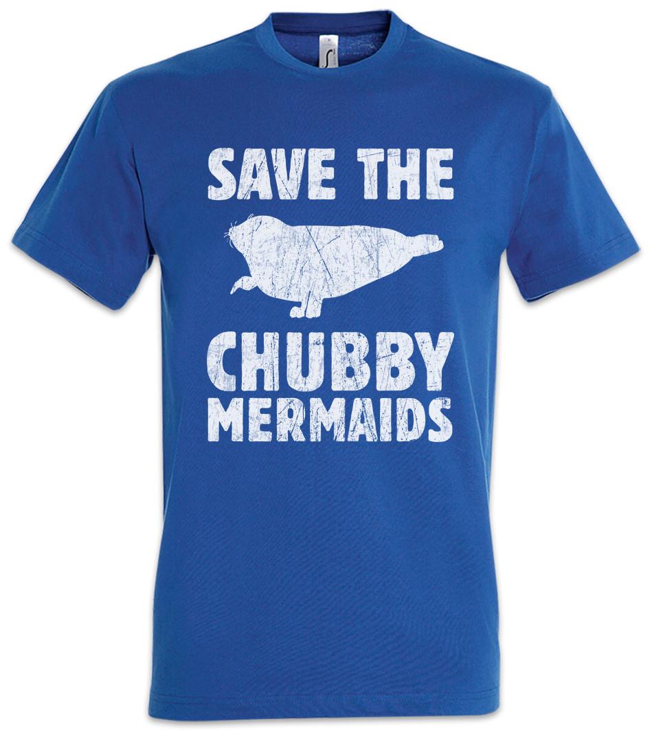 Save The Chubby Mermaids T-Shirt Fun Walross Fatty Proud Mermaid Sailor Heavy S