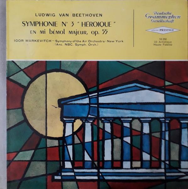 LP Record LUDWIG VAN BEETHOVEN SYMPHONY OF Symphony no. 3 Heroique In E Flat LPM18350 Deutsche Grammo France Classical Used