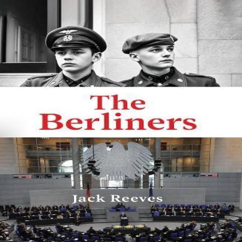 The Berliners by Jack Reeves Paperback Book 9781837948314