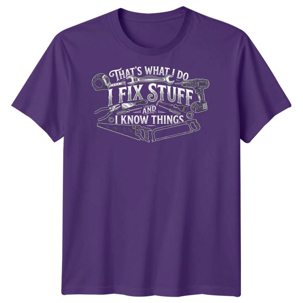 I Fix Stuff Unisexs T Shirt Funny Plumber Electrician Mechanic Graphic Tee