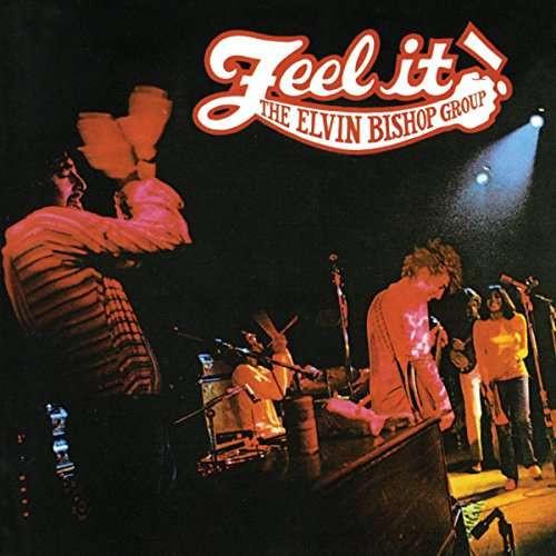 

CD ELVIN BISHOP GROUP - Feel It! FLOATM6290 Retroworld 2017 UK Rock Used