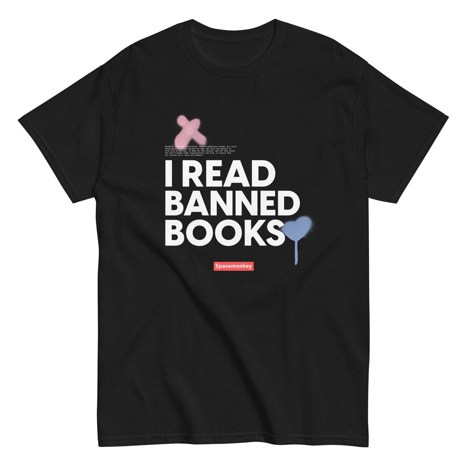 I Read Banned Books Anti-Fascist Unisex T-Shirt 4XL