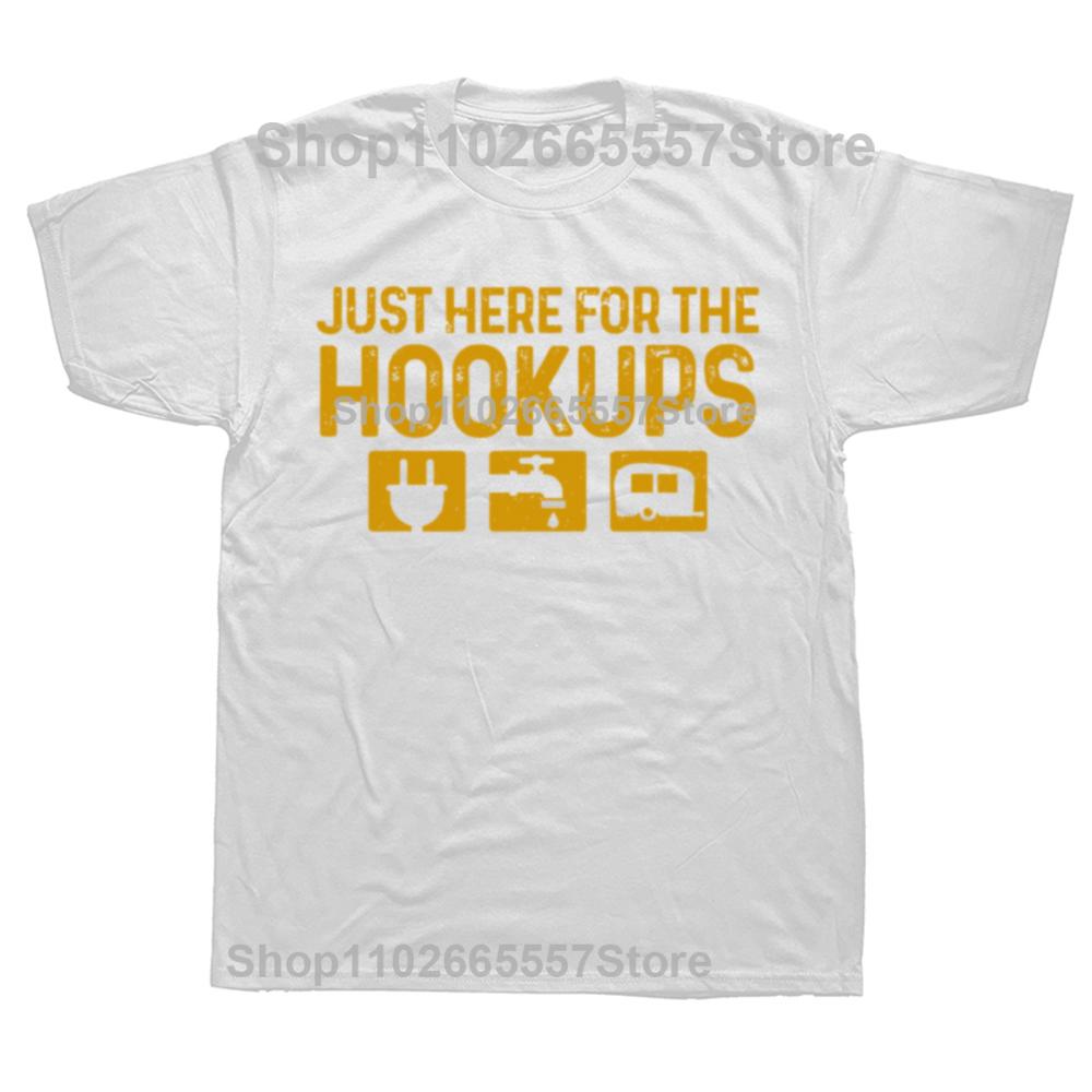 Funny Camping RV Caravan Motorhome Just Here For The Hookups Graphic Tshirts Men Casual Tshirt Cotton Loose Oversized T Shirt