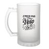 Chope De Bière - PLANETEE - J'peux Pas J'ai Vélo - 470 Ml - Verre Trempé Givré - Imprimée En Bretagne