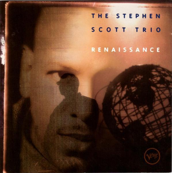 

CD STEPHEN SCOTT TRIO - Renaissance 3145238632 Verve Records 1995 US Jazz Used
