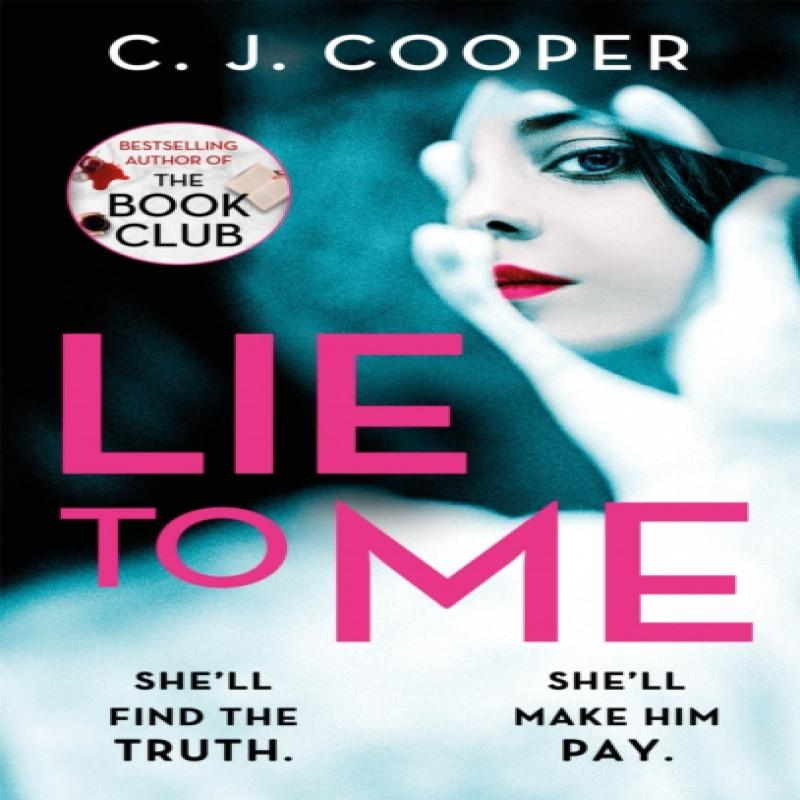 Lie To Me by C. J. Cooper Paperback Book 9781472129710