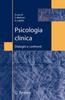 The Psicologia Clinica : Dialoghi E Confronti Book