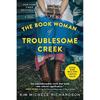 The Book Woman of Troublesome Creek: A Novel