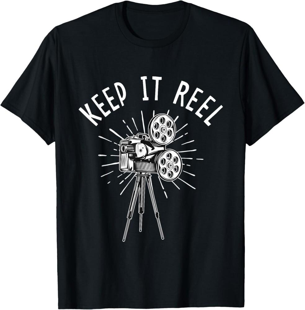 Keep It Reel - Filmmaker Movie Director Filmmaking Cinema Gift Unisex T-Shirt